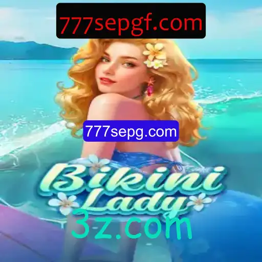 Descubra BikiniLady: O Jogo Online que Conquista os Fãs em 777sepg.com
